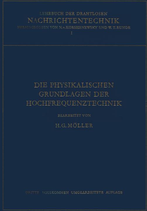 Produktbild Die Physikalischen Grundlagen der Hochfrequenztechnik (Deutsch, Hans G. Möller, 2013)