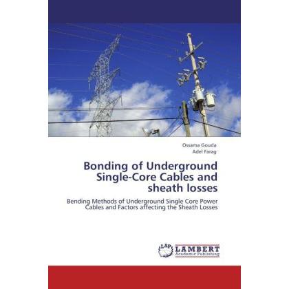 Bonding of Underground Single-Core Cables and sheath losses, Fachbücher