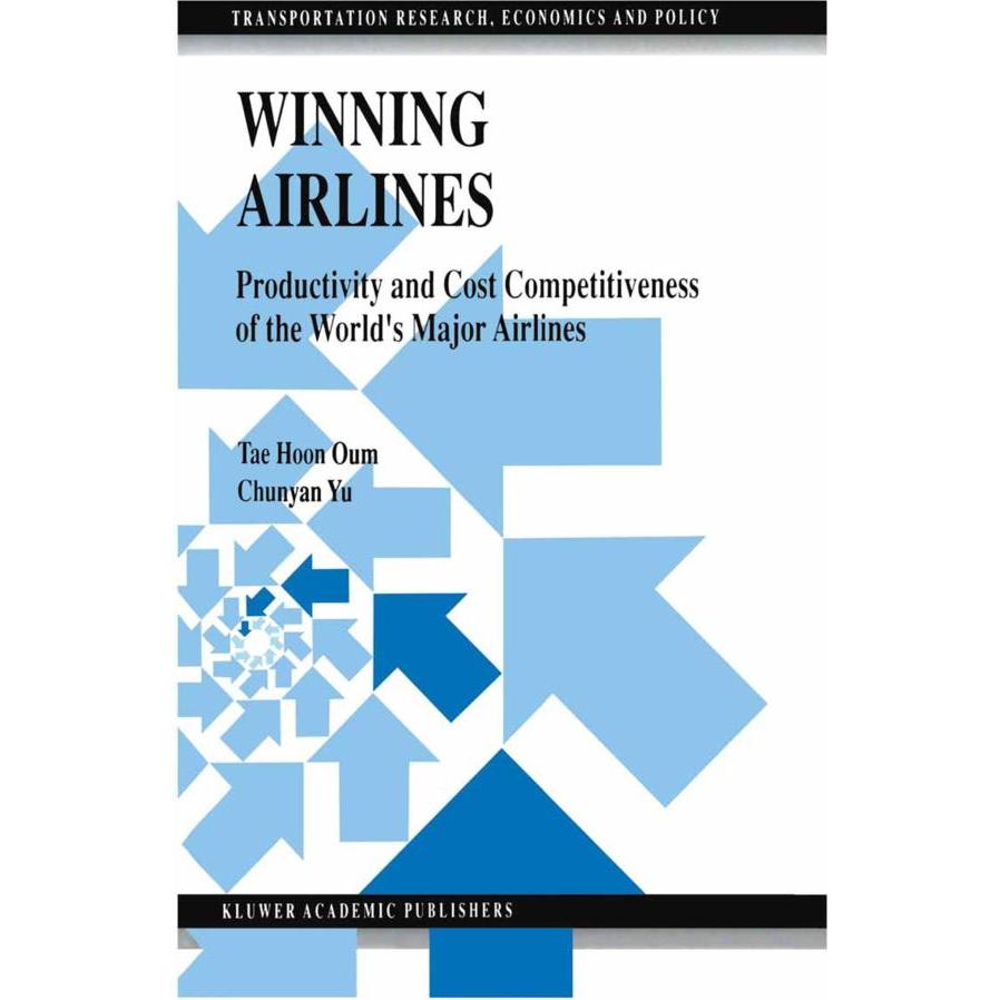 Winning Airlines, Fachbücher von Tae Hoon Oum, Chunyan Yu