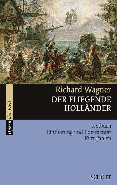 Produktbild Richard Wagner: Der fliegende Holländer (Deutsch, Kurt Pahlen, Richard Wagner, 1999)