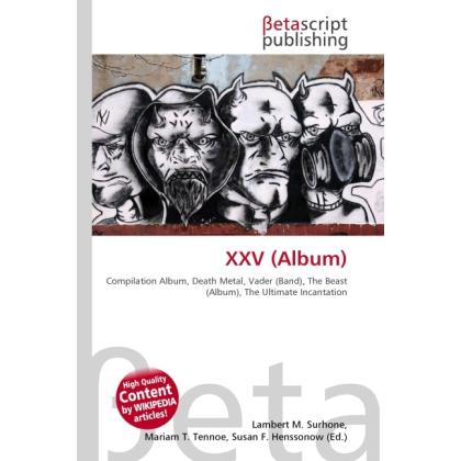 XXV (Album), Fachbücher von Lambert M. Surhone, Susan F. Marseken, Miriam T. Timpledon