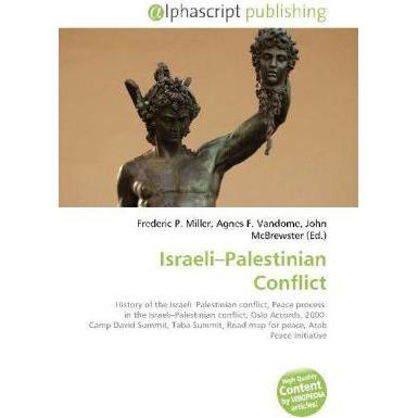 Israeli Palestinian Conflict, Fachbücher von Agnes F. Vandome, Frederic P. Miller, John McBrewster