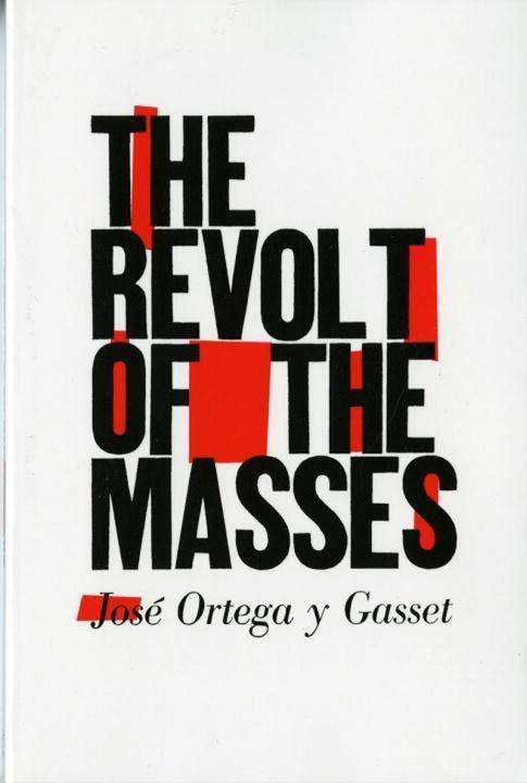 Produktbild The Revolt of the Masses (Englisch, José Ortega y Gasset, 1994)