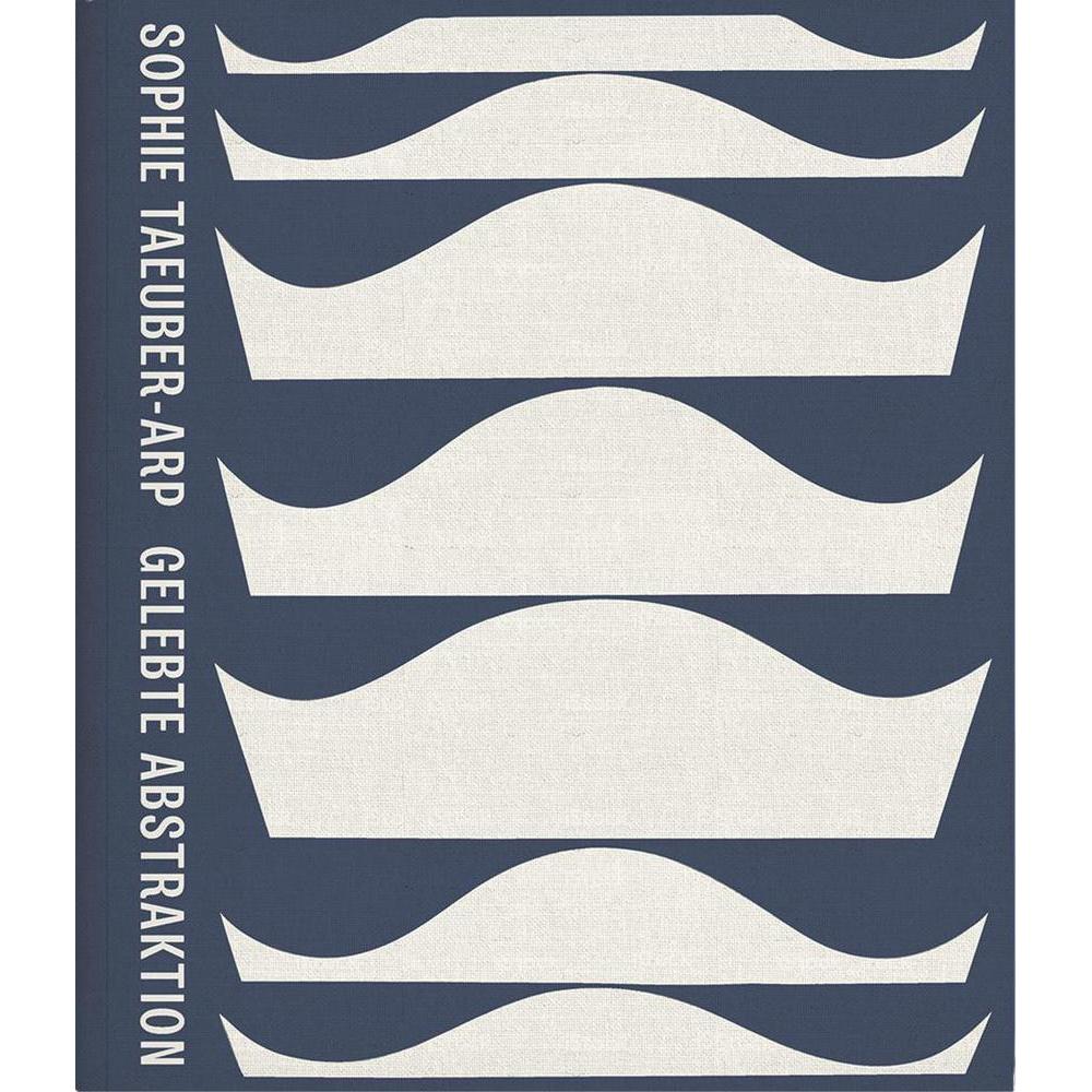 Sophie Taeuber-Arp, Sachbücher von MoMa New York, Kunstmuseum Basel, Eva Reifert, Anne Umland