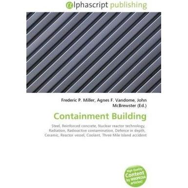 Containment Building, Fachbücher von Agnes F. Vandome, Frederic P. Miller, John McBrewster