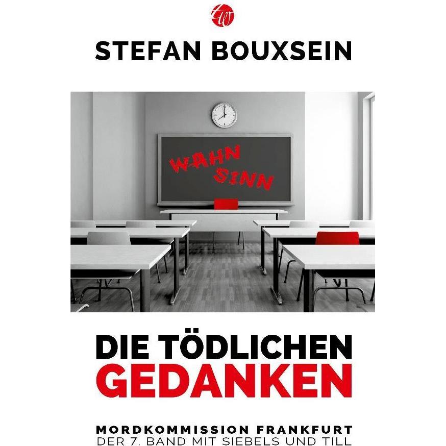 Die tödlichen Gedanken, Belletristik von Stefan Bouxsein