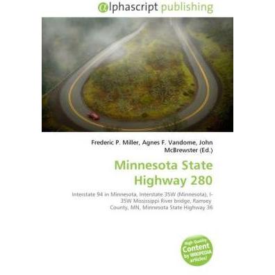 Minnesota State Highway 280, Ratgeber von Agnes F. Vandome, Frederic P. Miller, John McBrewster