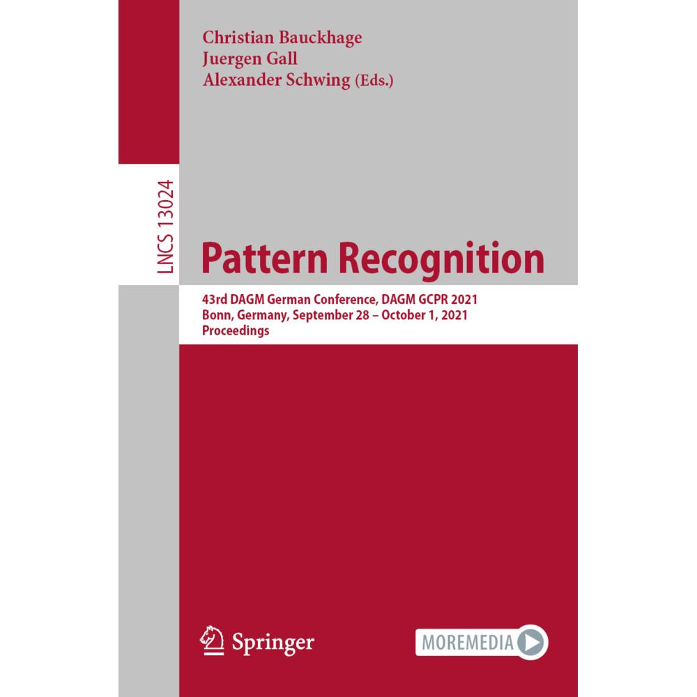 Pattern Recognition, Fachbücher von Alexander Schwing, Juergen Gall, Christian Bauckhage