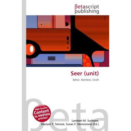 Seer (unit), Schulbücher von Susan F. Marseken, Lambert M. Surhone, Miriam T. Timpledon
