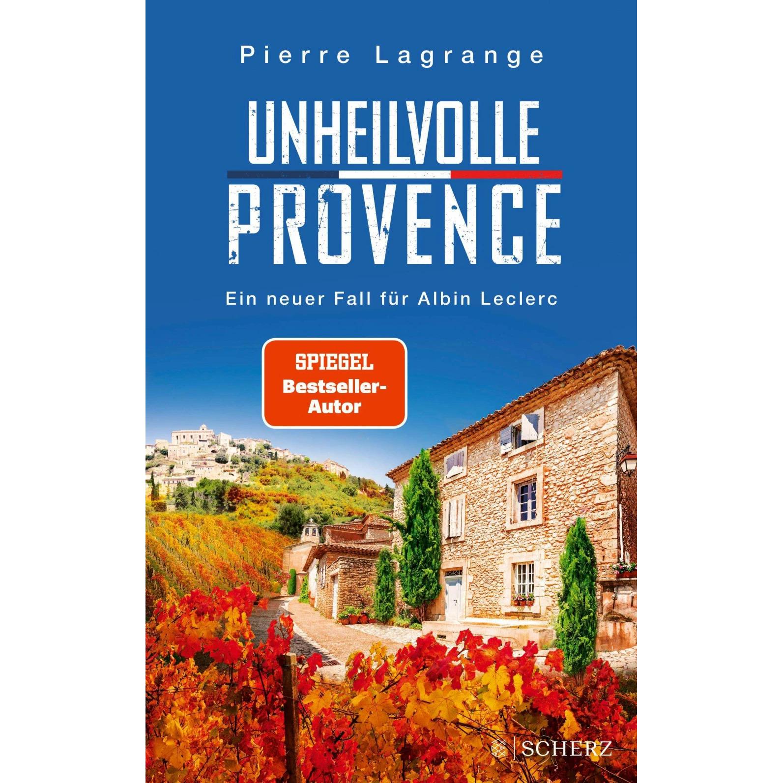 Unheilvolle Provence, Belletristik von Pierre Lagrange