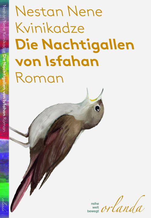 Produktbild Die Nachtigallen von Isfahan (Deutsch, Nestan Nene Kvinikadze, 2017)