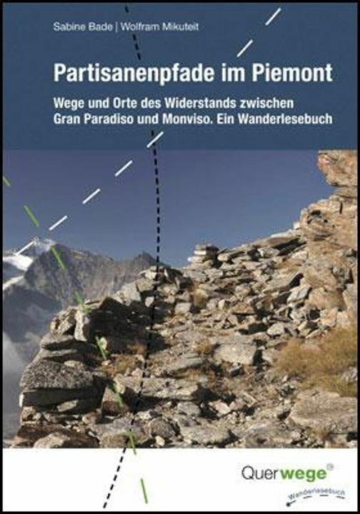 Produktbild Partisanenpfade im Piemont (Deutsch, Sabine Bade, Wolfram Mikuteit, 2018)