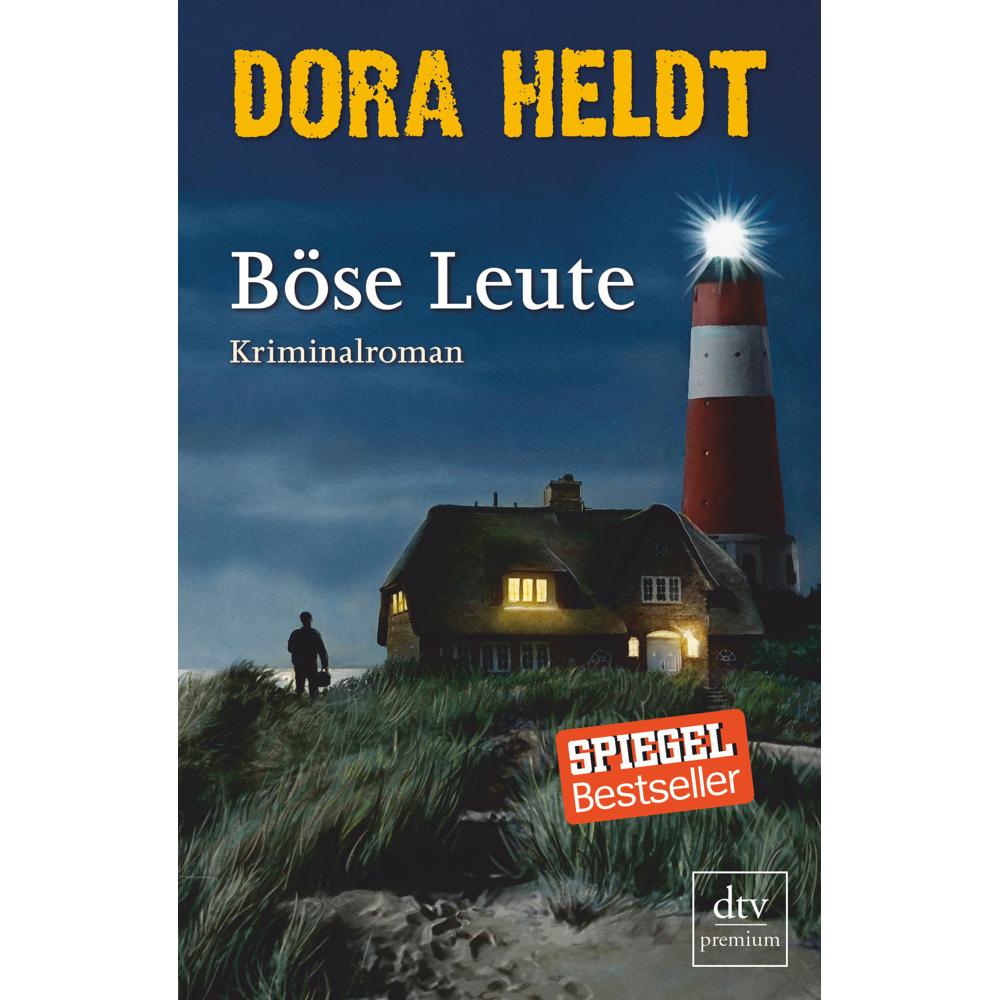 Böse Leute, Belletristik von Dora Heldt