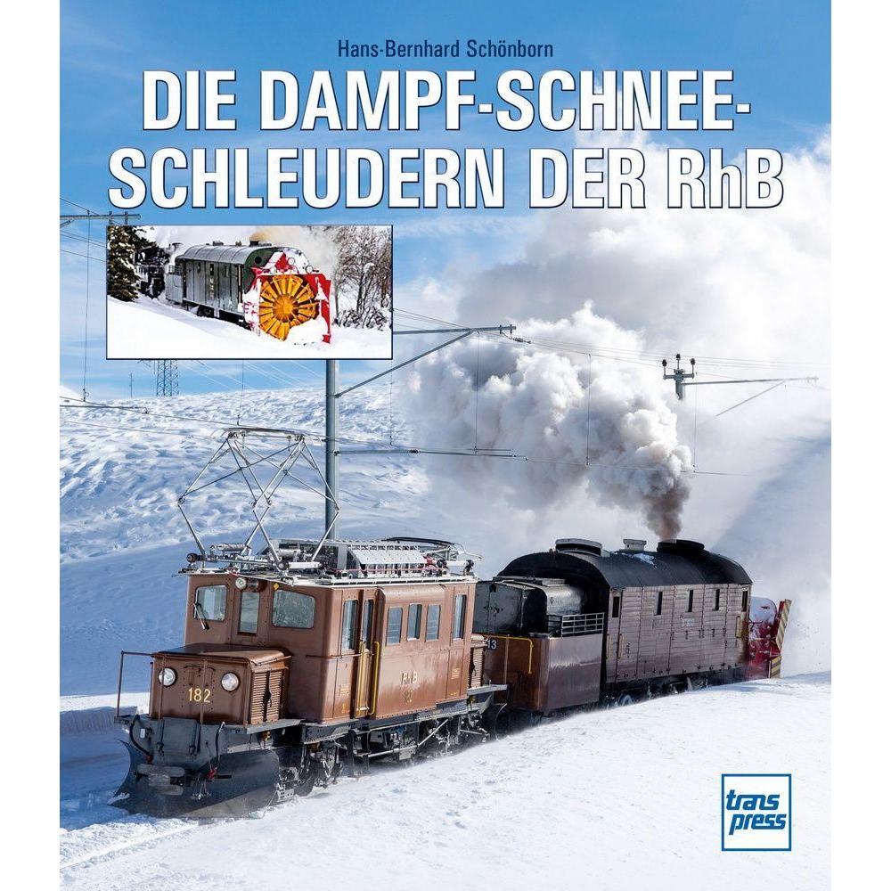 Die Dampfschneeschleudern der RhB, Ratgeber von Hans-Bernhard Schönborn