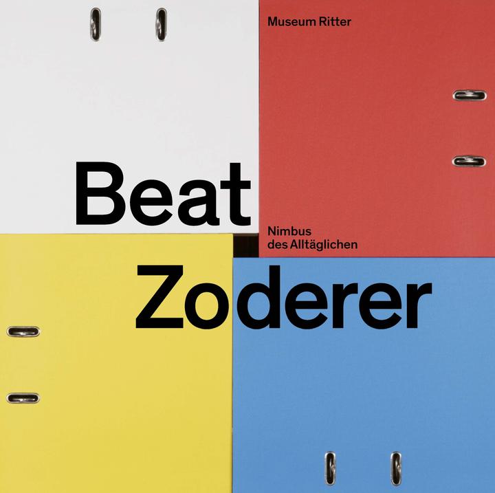 Image du produit Beat Zoderer – Nimbus des Alltäglichen (Allemand, Anglais, Musée Ritter, Beat Zoderer, Barbara Willert, 2025)