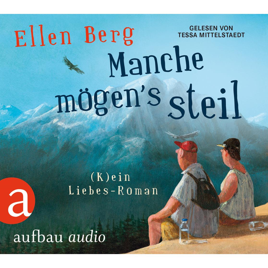 Manche mögen's steil, Hörbücher von Tessa Mittelstaedt, Ellen Berg
