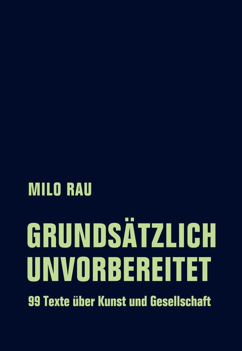 Nutritional values and ingredients Grundsätzlich unvorbereitet (German, Milo Rau, 2021)