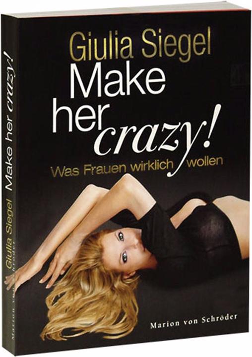 Produktbild Guilia Siegel: Make her crazy! (Giulia Siegel)