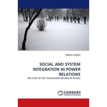 Social And System Integration In Power Relations, Fachbücher