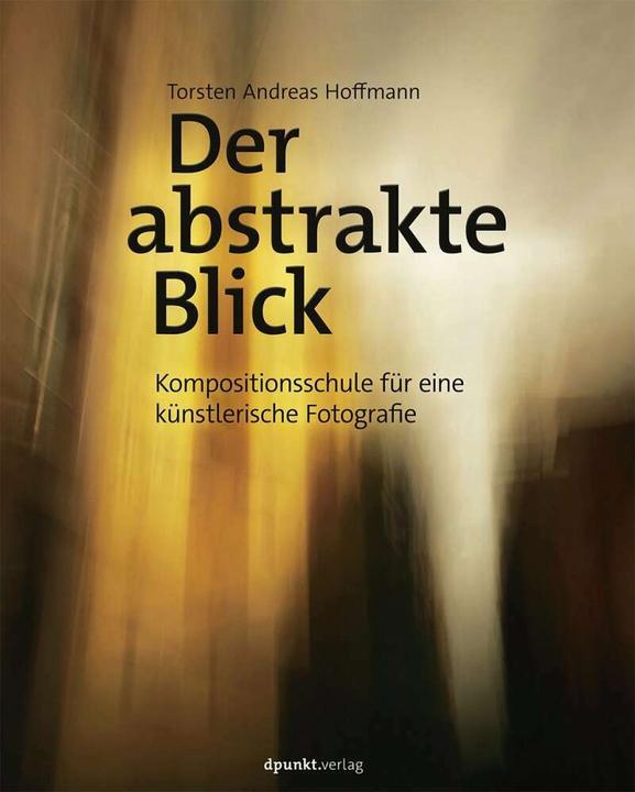 Produktbild Der abstrakte Blick (Deutsch, Torsten A. Hoffmann, 2016)