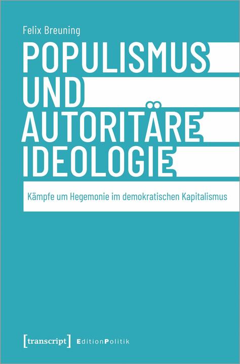 Nährwerte und Zutaten Populismus und autoritäre Ideologie (Deutsch, Felix Breuning, 2024)