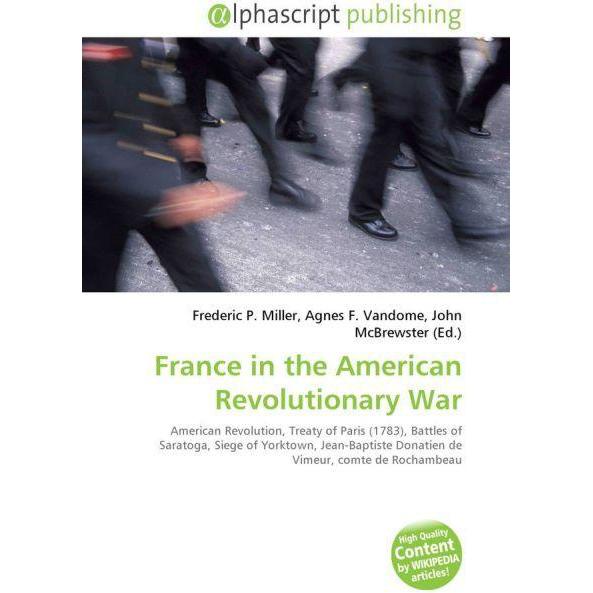 France in the American Revolutionary War, Fachbücher von Agnes F. Vandome, Frederic P. Miller, John McBrewster