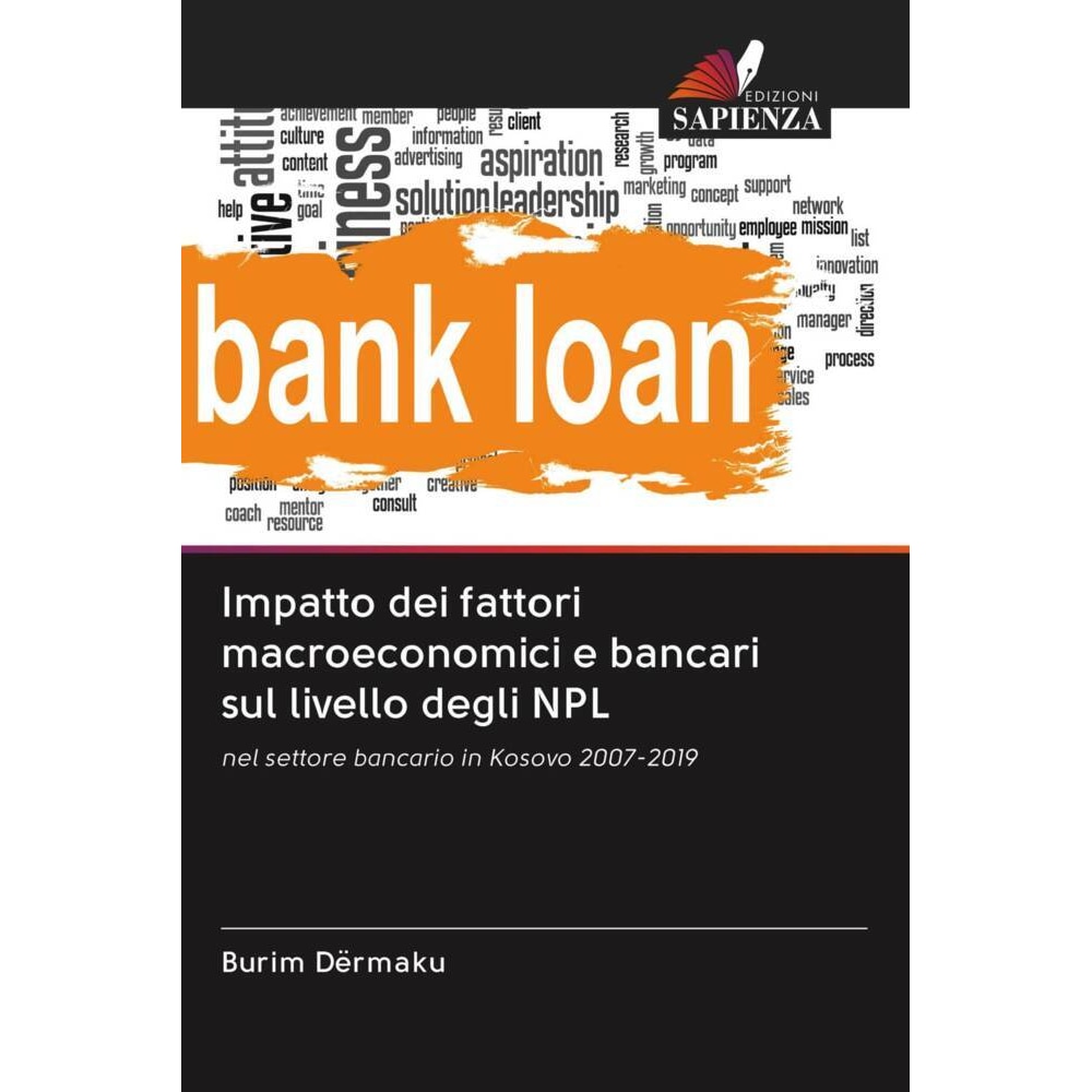Impatto dei fattori macroeconomici e bancari sul livello degli NPL, Ratgeber von Burim Dërmaku