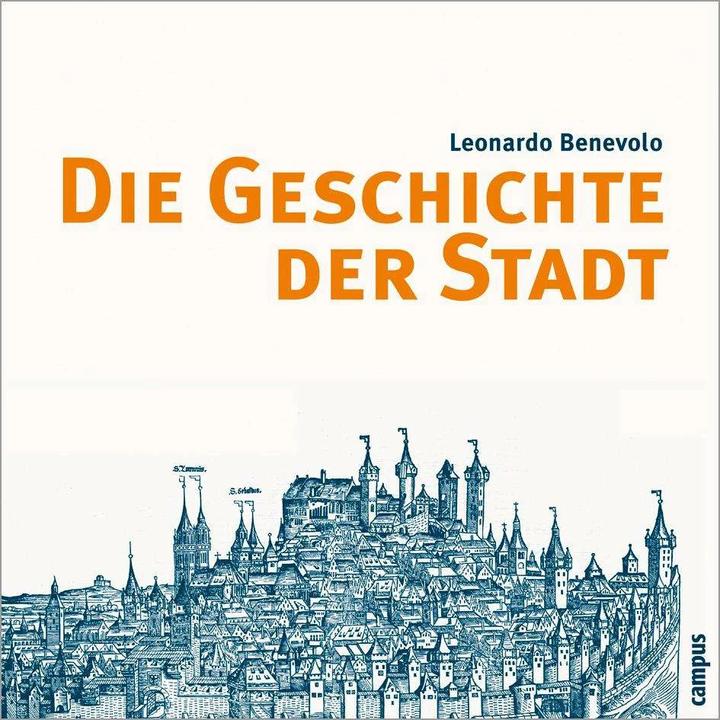 Produktbild Die Geschichte der Stadt (Deutsch, Jürgen Humburg, Leonardo Benevolo, 2007)