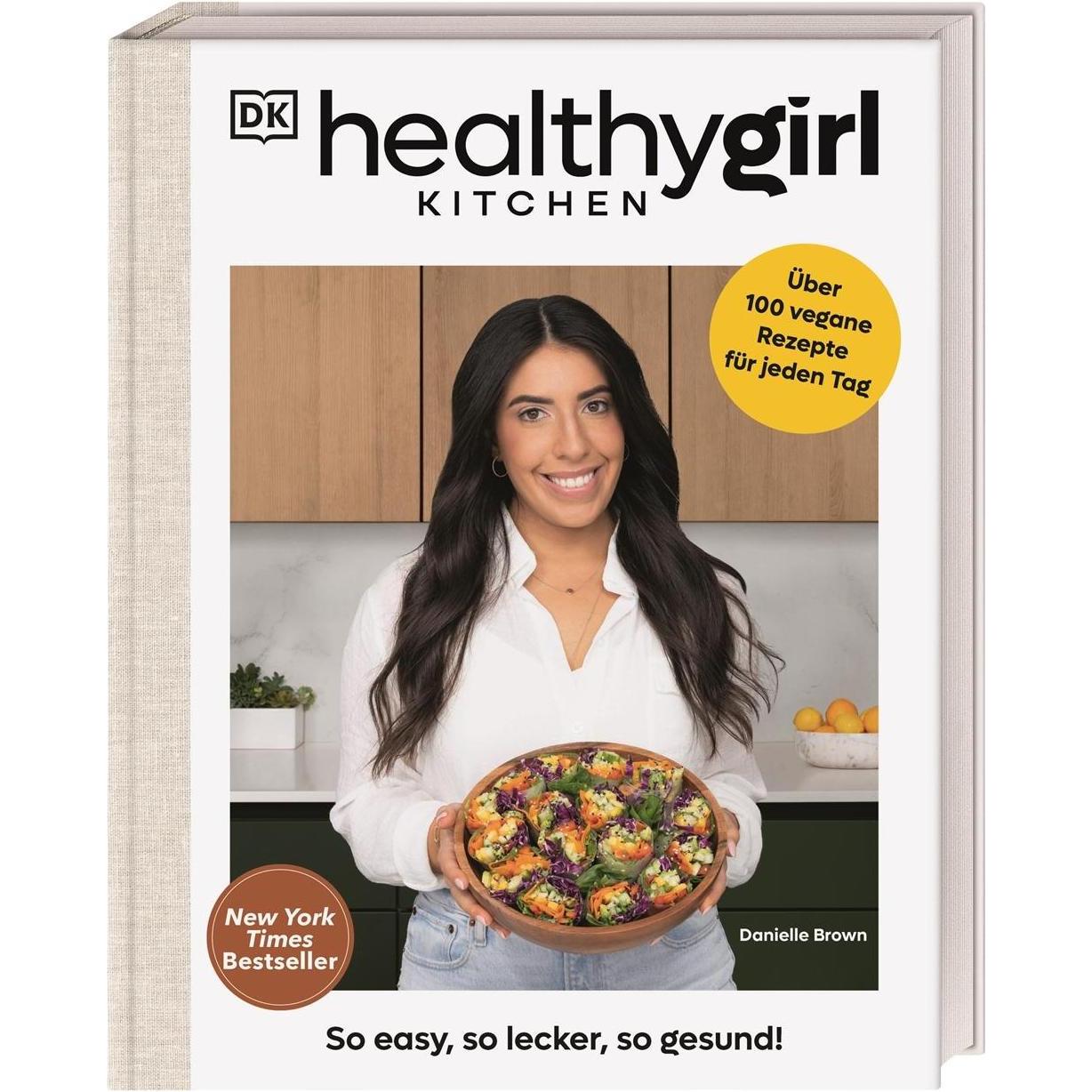 Healthygirl Kitchen, Ratgeber von Danielle Brown