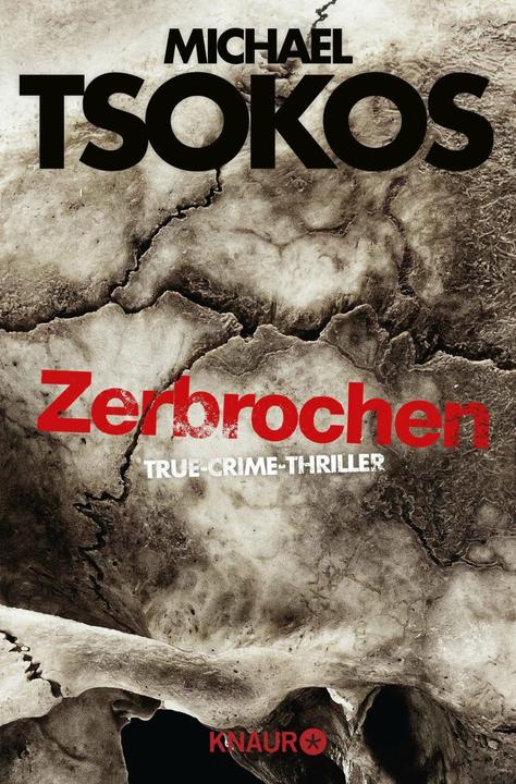 Produktbild Zerbrochen (Deutsch, Andreas Gössling, Michael Tsokos, 2018)