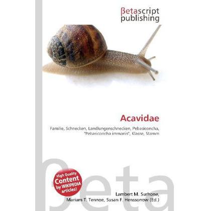Thumbnail - Acavidae, Fachbücher von Lambert M. Surhone, Miriam T. Timpledon, Susan F. Marseken
