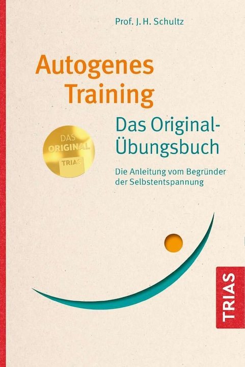 Produktbild Autogenes Training Das Original-Übungsbuch (Deutsch, J.H. Schultz, 2020)