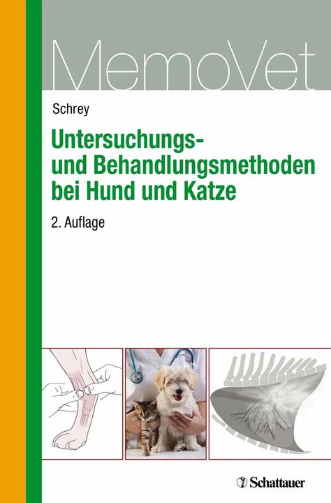 Produktbild Untersuchungs- und Behandlungsmethoden bei Hund und Katze (Deutsch, Christian Schrey, 2013)