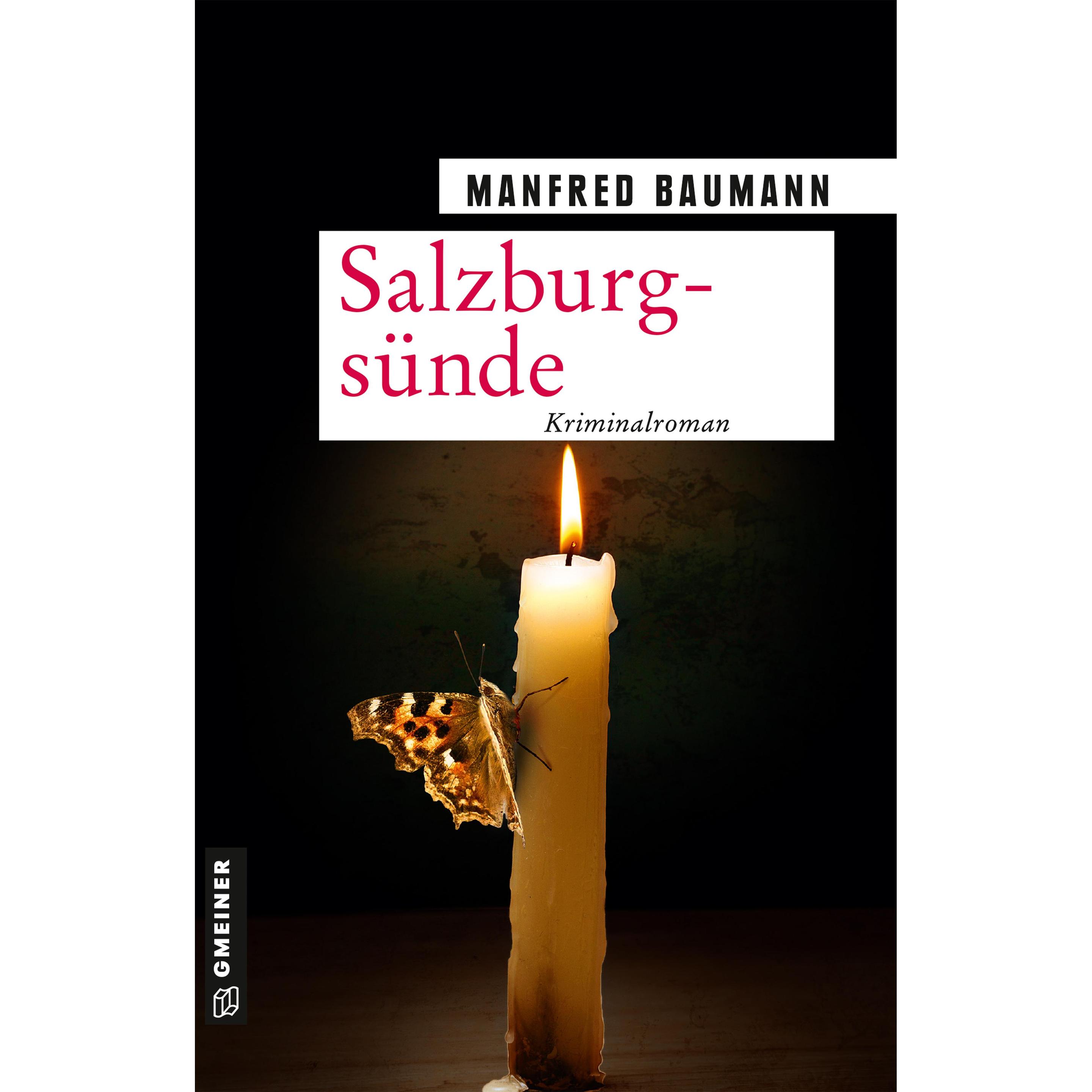 Salzburgsünde, Belletristik von Manfred Baumann