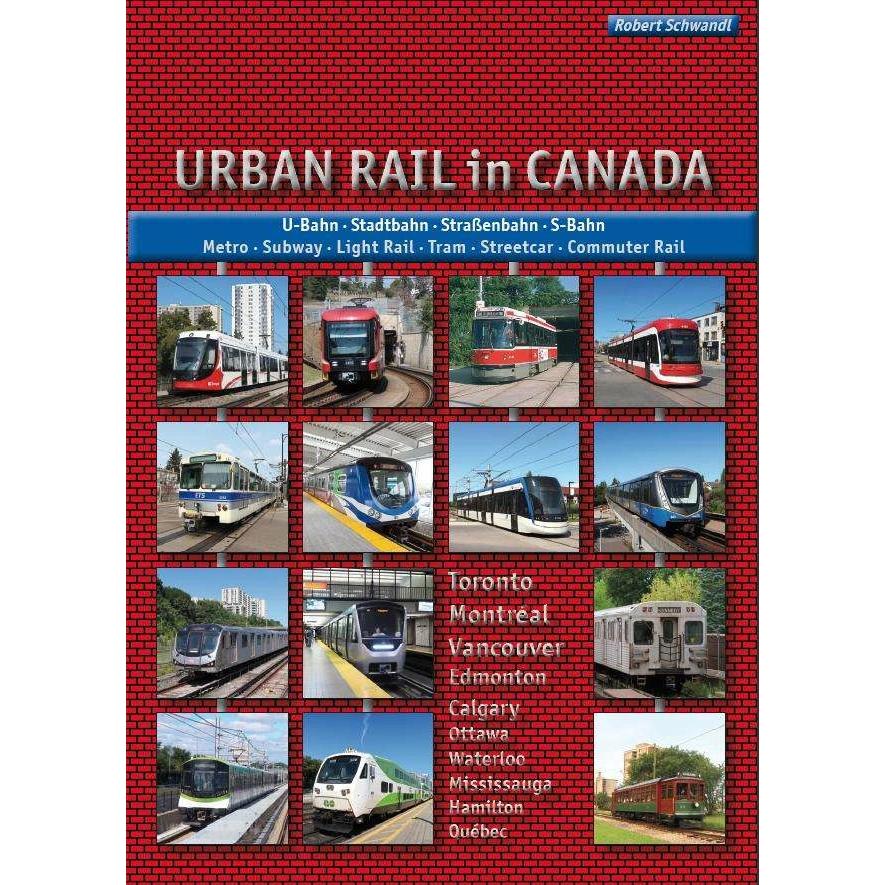 Urban Rail in Canada, Sachbücher von Robert Schwandl