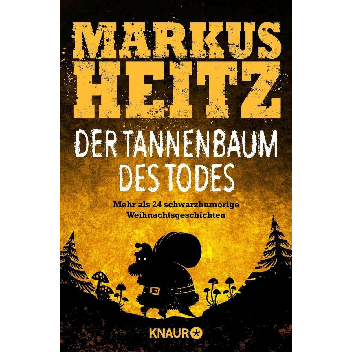Der Tannenbaum des Todes, Belletristik von Markus Heitz
