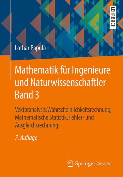 Image du produit Mathematik für Ingenieure und Naturwissenschaftler Band 3 (Allemand, Lothar Papula, 2016)