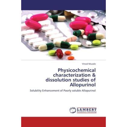 Physicochemical characterization & dissolution studies of Allopurinol, Fachbücher