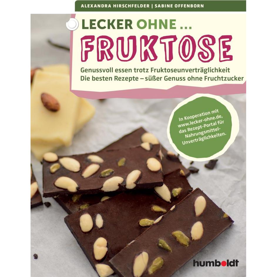 Thumbnail - Lecker ohne... Fruktose, Ratgeber von Alexandra Hirschfelder, Sabine Offenborn