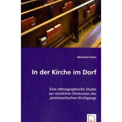 In der Kirche im Dorf, Fachbücher von Alexandra Kaiser