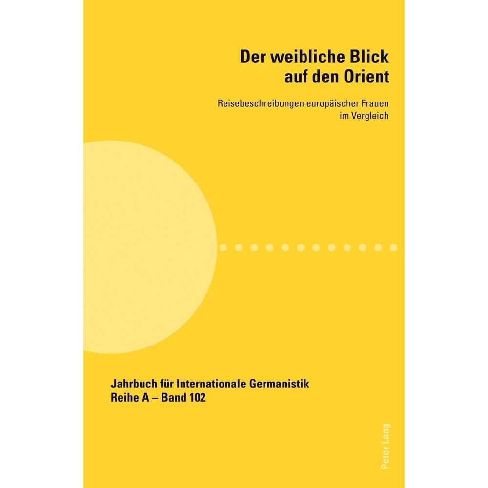 Der weibliche Blick auf den Orient, Fachbücher von Miroslawa Czarnecka, Christa Ebert, Grazyna B. Szewczyk