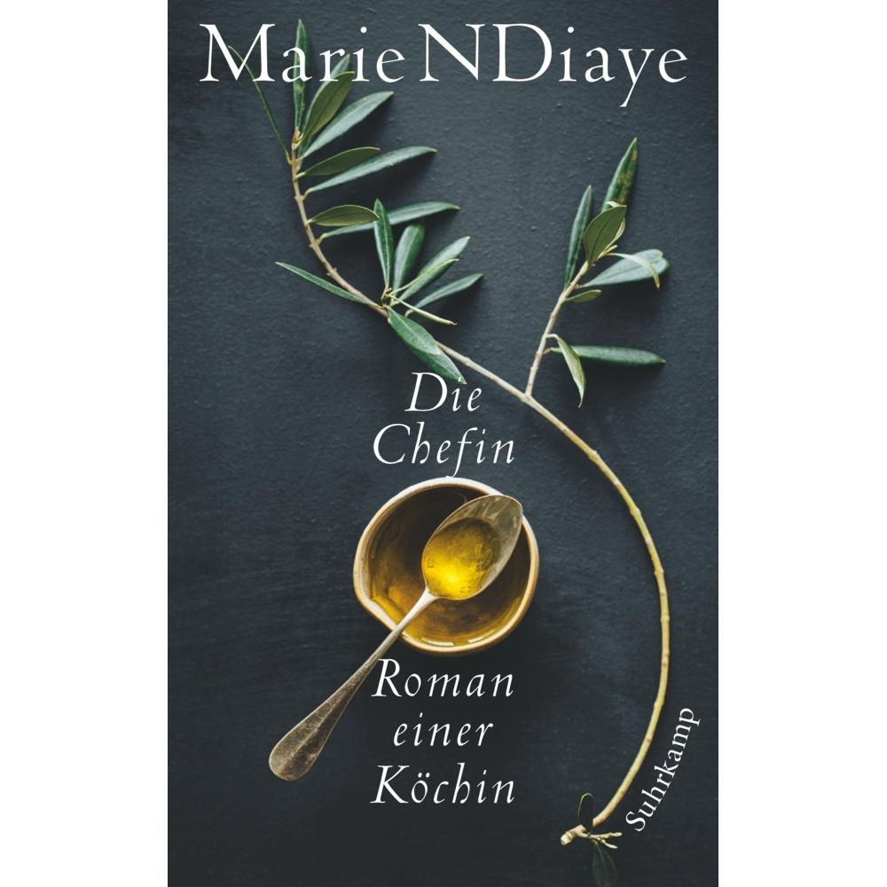 Die Chefin, Belletristik von Marie NDiaye, Claudia Kalscheuer
