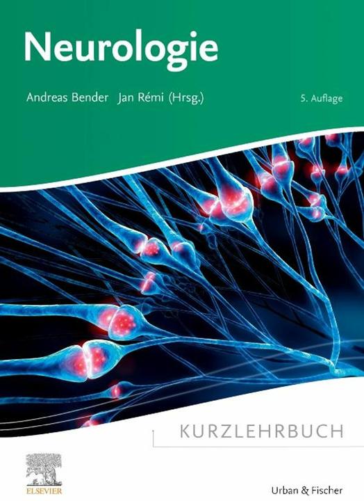 Kurzlehrbuch Neurologie (German, Andreas Bender, Jan Rémi, 2025)