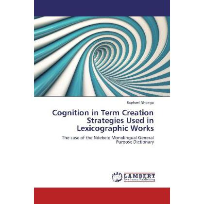 Cognition in Term Creation Strategies Used in Lexicographic Works, Fachbücher