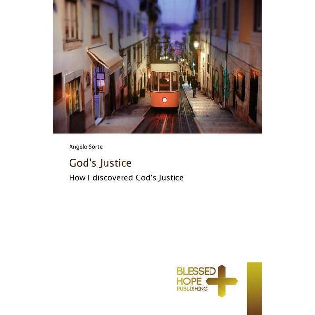 God's Justice, Sachbücher von Angelo Sorte
