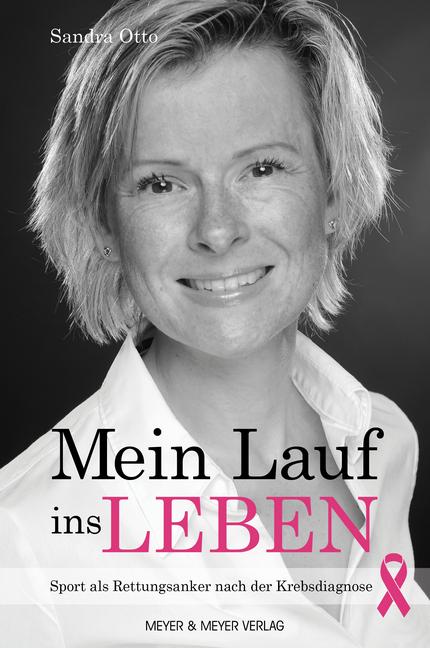 Produktbild Mein Lauf ins Leben (Deutsch, Sandra Otto, 2018)