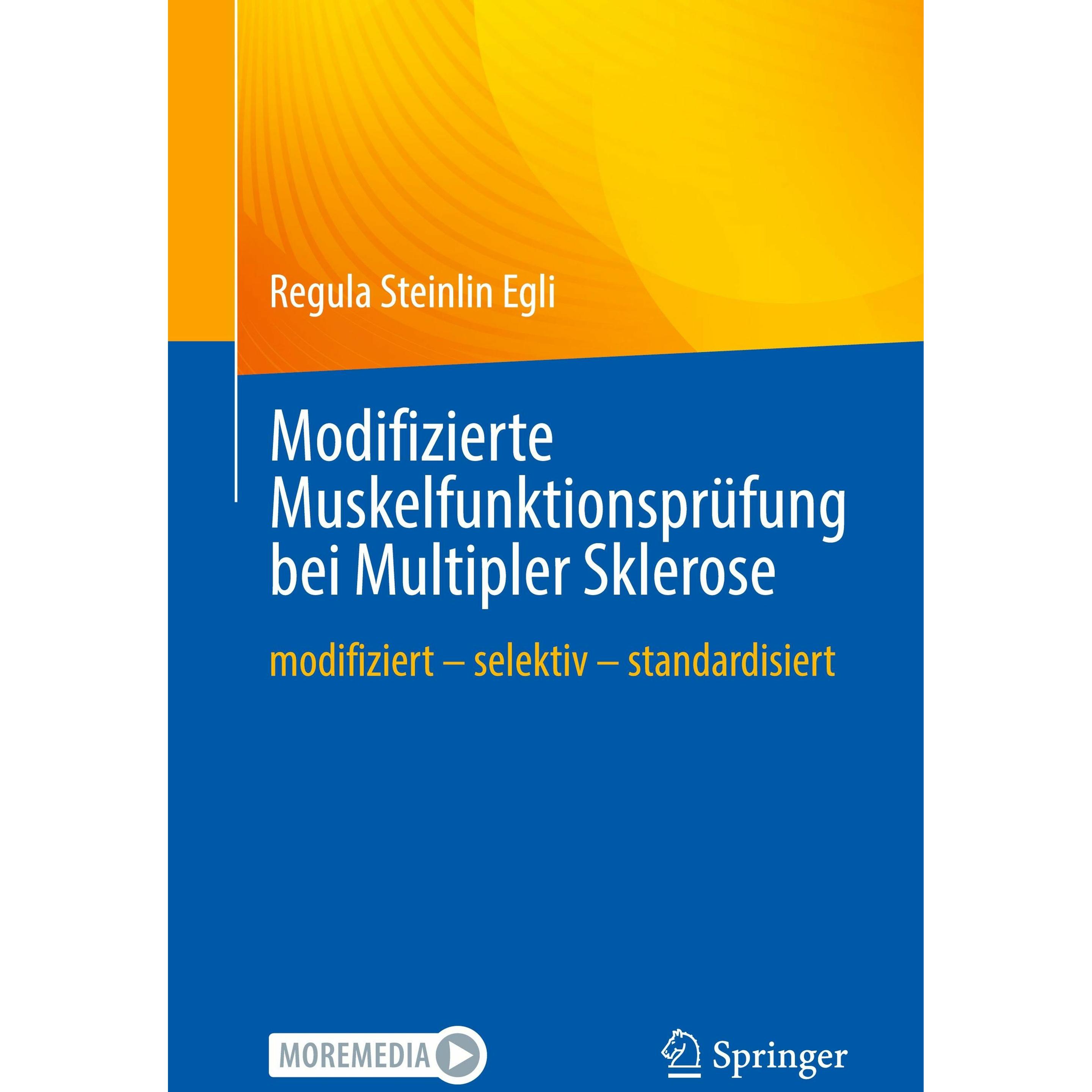 Modifizierte Muskelfunktionsprüfung bei Multipler Sklerose, Fachbücher von Regula Steinlin Egli