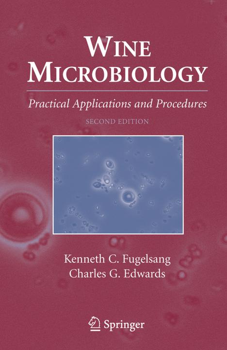 Wine Microbiology (Charles G. Edwards, Kenneth C. Fugelsang, 2010)