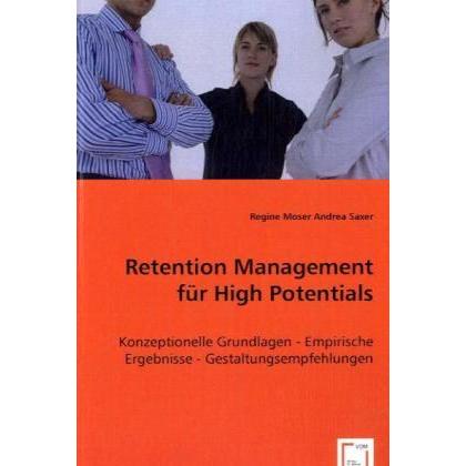 Retention Management für High Potentials, Fachbücher von Regine Buri-Moser, Andrea Saxer