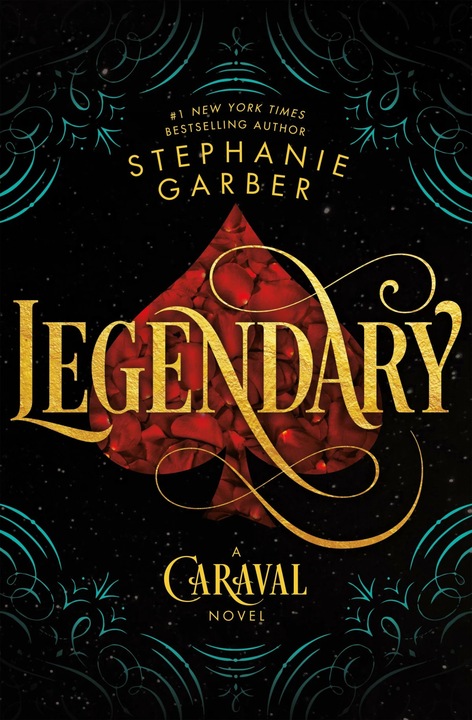 Produktbild Legendary: A Caraval Novel (Englisch, Stephanie Garber, 2018)